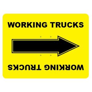 Generic, "Working Trucks" Directional Sign