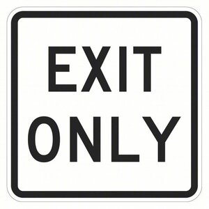Grainger, Metal "Exit Only' Sign (18 x 18")
