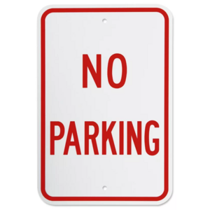 Uline, Metal "No Parking' Sign (12 x 18") 