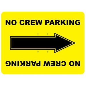 Generic, "No Crew Parking" Directional Sign